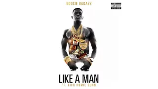 Boosie Badazz Ft. Rich Homie Quan - Like A Man