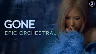 ROSÉ - 'Gone' Epic Version (Orchestral Cover by Jiaern)