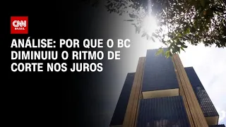 Análise: por que o BC diminuiu o ritmo de corte nos juros | WW