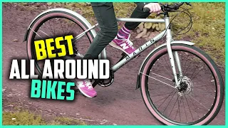 Top 5 Best All-Around Bikes in 2023 | Review and Buying Guide