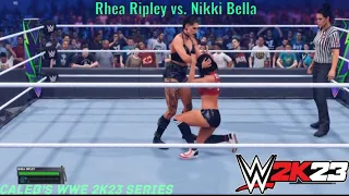 WWE 2K23: Rhea Ripley vs. Nikki Bella!
