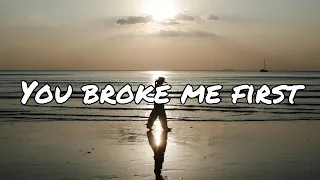 Tate McRae - you broke me first (Lyrics)