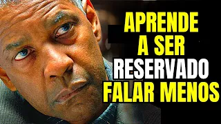 COMO ser DISCRETO E RESERVADO e melhore a SUA VIDA ( MOTIVACIONAL )