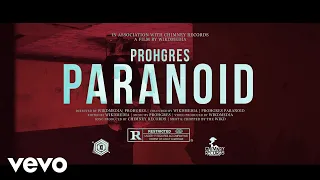 Prohgres - Paranoid (Official Video)