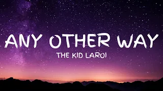 The Kid LAROI – Any Other Way (Lyric Video) (Unreleased)