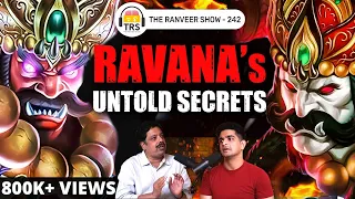 Misunderstood Ravana, Devotion & Power | ft. Anand Neelakantan | The Ranveer Show 242