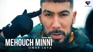 Laya - Mehouch menni (Officiel Video)
