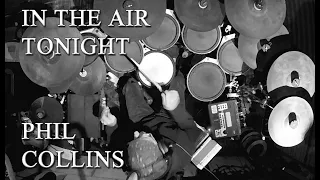 IN THE AIR TONIGHT, Phil Collins, drum cover by Dean Talbot