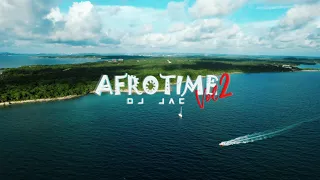 AFRO TIME MIX VOL. 2 - DJ JAC (Video Oficial)