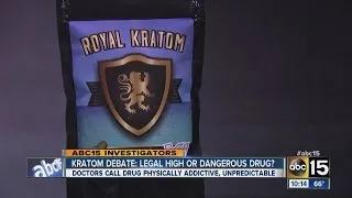 Kratom a legal high or dangerous drug?