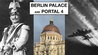 The Paradox of Berlin's Portal IV - Prussia's Palace