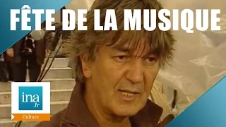 Jacques Higelin à la Fête de la Musique 99 | Archive INA