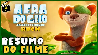 RESUMO do FILME A ERA DO GELO AS AVENTURAS DO BUCK