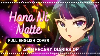 Apothecary Diaries OP FULL ENGLISH Cover (Hana ni Natte - Kusuriya no Hitorigoto) [ShiyuSings]