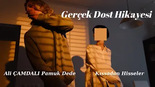 GERÇEK DOST HİKAYESİ - GERÇEK DOST VAR MIDIR? KISSADAN HİSSELER