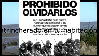 La Guerra de MALVINAS Homenaje a los Ex Combatientes Prohibido Olvidarlos Video Joaquin Amat