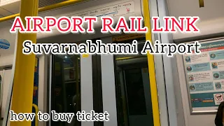 HOW TO TAKE AIRPORT RAIL LINK AT SUVARNABHUMI | ARL