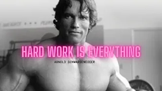 HARD WORK IS EVERYTHING - Motivational Speech (Arnold Schwarzenegger Motivation)