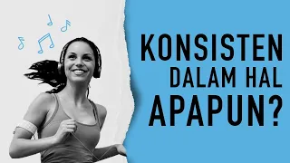 Cara Supaya Konsisten Dalam Apapun (Trik Jitu Agar Konsisten)