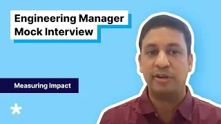 Engineering Manager Mock Interview: Measuring Impact (with eBay SWE)