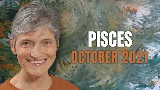 PISCES October 2021 - Astrology Horoscope Forecast