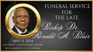 Funeral Service for Bishop Dr. Ronald A. Blair