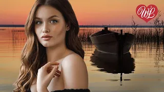 ЛОДОЧКА ♥ РОМАНТИКА РОМАНСА ♥ РУССКИЙ РОМАНС ДЛЯ ДУШИ WLV ♫ Russian Music Hits wlv