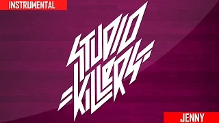 Studio Killers - Jenny 【INSTRUMENTAL】