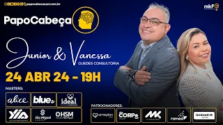 JUNIOR e VANESSA - GUEDES CONSULTORIA - Papo Cabeça Cast. Podcast #54