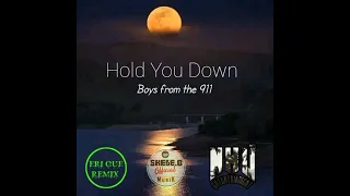 Hold You Down(Eri Que ReMix 2023)#Boys from the 911#Nkv Entertainment#moombahchill🎶🌴
