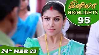 Iniya Serial | EP 95 Highlights | 24th Mar 2023 | Alya Manasa | Saregama TV Shows Tamil