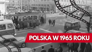 Poland in 1965 on the archival film / History of Poland