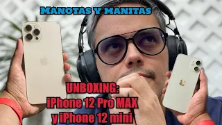 Unboxing: iPhone 12 Mini y 12 Pro Max (Español) tamaños que sí importan