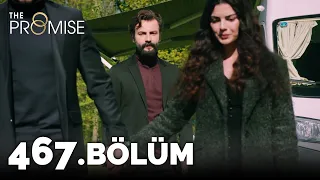 Yemin 467. Bölüm | The Promise Season 4 Episode 467