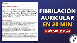 Resumen Fibrilación Auricular AHA/ACC 2023 #AlDíaConLasGuías