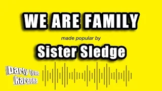 Sister Sledge - We Are Family (Karaoke Version)