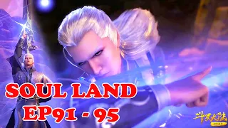 🌊Soul Land EP91-95! Sword Douluo showed up to save Tang San!