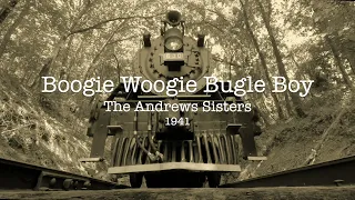 Boogie Woogie Bugle Boy - The Andrews Sisters - 1941