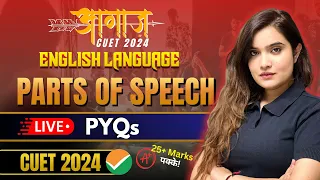 CUET 2024 English Language | Parts of speech | Previous Years Questions | Shipra Mishra