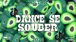 Dance se souber~{Tik Tok} 2024