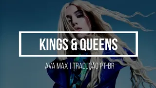 Ava Max - Kings & Queens | Tradução PT-BR