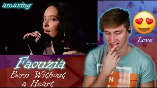 Faouzia - Born Without a Heart | Singer Reaction!