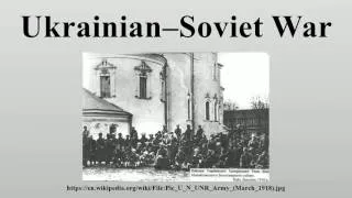Ukrainian–Soviet War