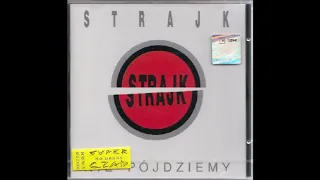 Strajk - Nie Pójdziemy [Full Album] 1993