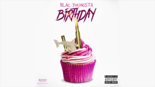 Blac Youngsta  Birthday  Young Dolph Diss WSHH Exclusive   Official Audio