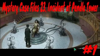 Mystery Case Files 23. Incident at Pendle Tower Collector's Edition Gameplay #1