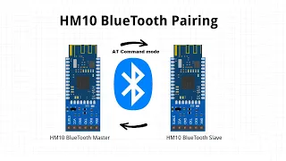 HM10 to HM10 Bluetooth Module Pairing