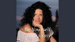 Be Yourself