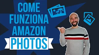 Amazon Photos - ll cloud con memoria infinita per le proprie foto