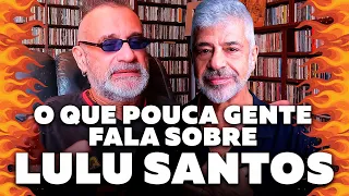 Lulu Santos - O Que Pouca Gente Fala